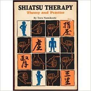 Shiatsu Therapy: Its Theory and Practice