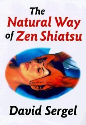 The Natural Way of Zen Shiatsu