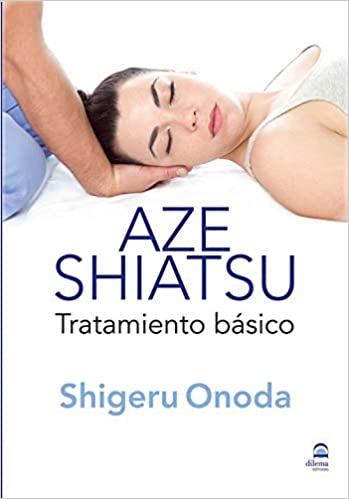 AZE Shiatsu. Tratamiento básico