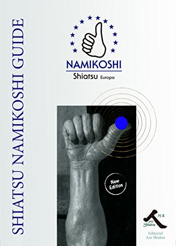 Shiatsu Namikoshi Guide : Basic Shiatsu Namikoshi