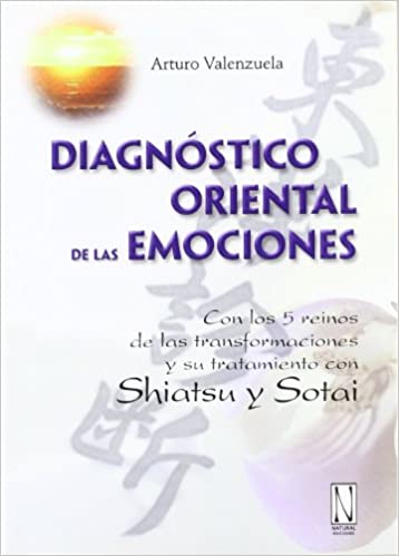 Diagnóstico Oriental De Las Emociones