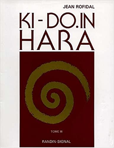 Ki Do-In Hara. Tome 3