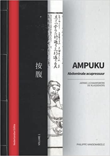 Ampuku, Abdominale acupressuur: Japans Lichaamswerk: De Klassiekers