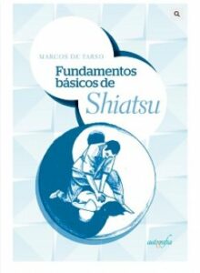 Fundamentos Basicos De Shiatsu