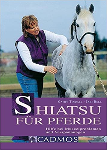 Shiatsu für Pferde: Hilfe bei Muskelproblemen und Verspannungen